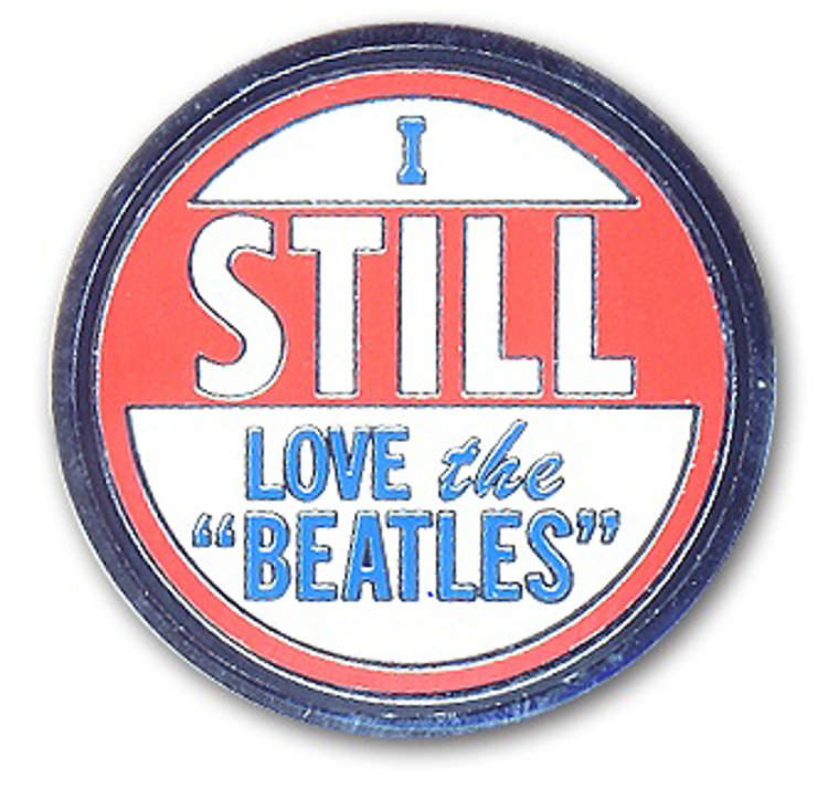 Picture of Beatles Pin: The Beatles "I Still Love The Beatles" pin