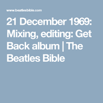 The Beatles - A Day in The Life: December 21, 1969
